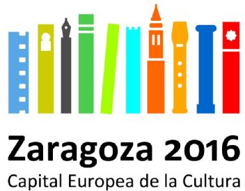 ZARAGOZA 2016 CAPITAL EUROPEA DE LA CULTURA