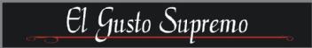 EL GUSTO SUPREMO