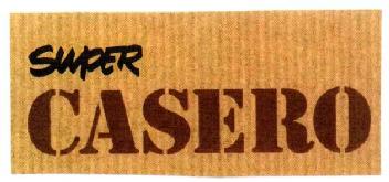 SUPER CASERO