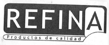 REFINA PRODUCTOS DE CALIDAD