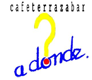 CAFETERRAZABAR A DONDE?