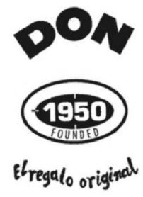 DON 1950 FOUNDED EL REGALO ORIGINAL