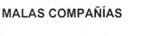 MALAS COMPAÑIAS