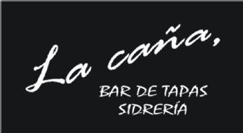LA CAÑA BAR DE TAPAS SIDRERIA