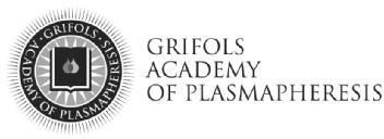 GRIFOLS ACADEMY OF PLASMAPHERESIS
