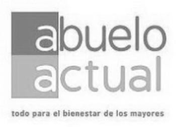 ABUELO ACTUAL TODO PARA EL BIENESTAR DE LOS MAYORES