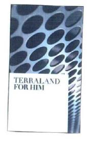 TERRALAND FOR HIM