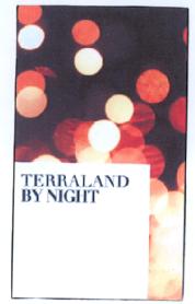 TERRALAND BY NIGHT