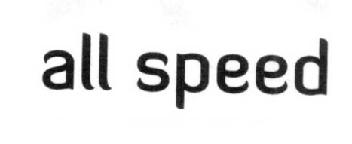 ALL SPEED
