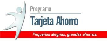 PROGRAMA TARJETA AHORRO PEQUEÑAS ALEGRIAS, GRANDES AHORROS