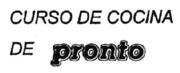CURSO DE COCINA DE PRONTO