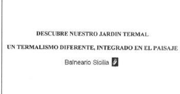 DESCUBRE NUESTRO JARDIN TERMAL. UN TERMALISMO DIFERENTE, INTEGRADO EN EL PAISAJE BALNEARIO SICILIA