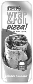 NOEL WRAP & ROLL PIZZA! DE JAMON Y QUESO ALIMENTA TU MOMENTO