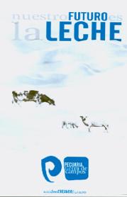 NUESTRO FUTURO ES LA LECHE P PECUARIA TIERRA DE CAMPOS