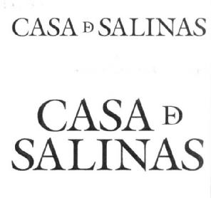 CASA DE SALINAS CASA DE SALINAS