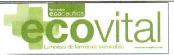 FARMACIES ECOCEUTICS ECOVITAL LA REVISTA DE FARMACIES ECOCEUTICS