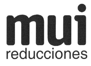 MUI REDUCCIONES