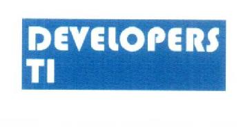 DEVELOPERS TI