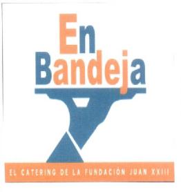 EN BANDEJA EL CATERING DE LA FUNDACION JUAN XXIII