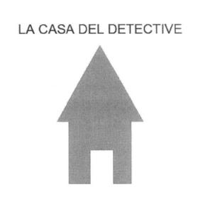 LA CASA DEL DETECTIVE