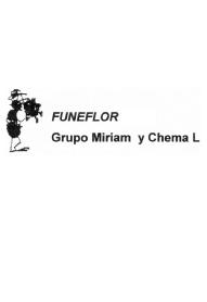 FUNEFLOR GRUPO MIRIAM Y CHEMA L