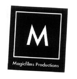 M MAGICFILMS PRODUCTIONS