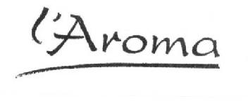 L'AROMA