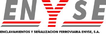 ENYSE ENCLAVAMIENTOS Y SEÑALIZACION FERROVIARIA ENYSE, S.A