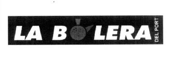 LA BOLERA DEL PORT