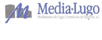 M MEDIA.LUGO MEDIADORES DE LUGO CORREDURIA DE SEGUROS S.L