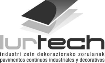 IURTECH INDUSTRI ZEIN DEKORAZIORAKO ZORULANAK PAVIMENTOS CONTINUOS INDUSTRIALES Y DECORATIVOS