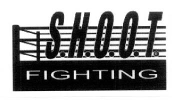S.H.O.O.T. FIGHTING