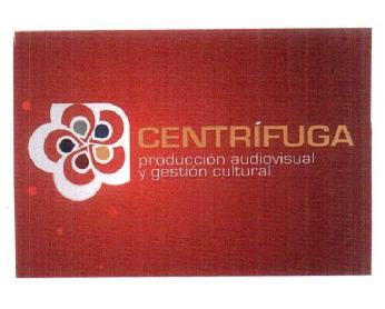 CENTRIFUGA PRODUCCION AUDIOVISUAL Y GESTION CULTURAL