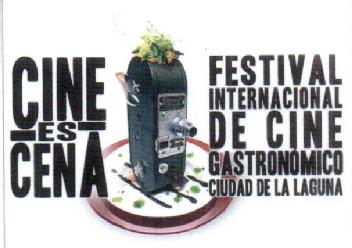 CINE ES CENA FESTIVAL INTERNACIONAL DE CINE GASTRONOMICO CIUDAD DE LA LAGUNA