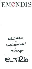 EMENDIS MACABEO + CHARDONAY + MUSCAT EL TRIO
