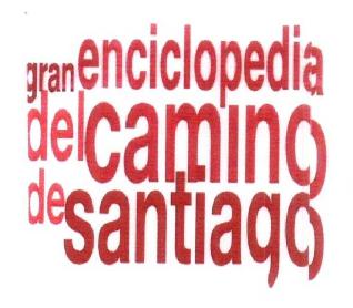 GRAN ENCICLOPEDIA DEL CAMINO DE SANTIAGO