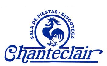 SALA DE FIESTAS - DISCOTECA CHANTECLAIR