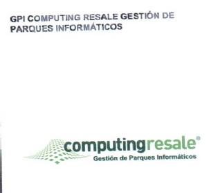 GPI COMPUTING RESALE GESTION DE PARQUES INFORMATICOS COMPUTINGRESALE GESTION DE PARQUES INFORMATICOS