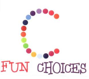 FUN CHOICES