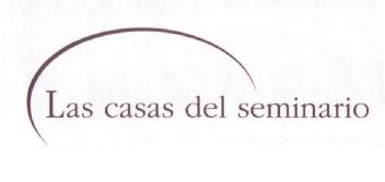 LAS CASAS DEL SEMINARIO