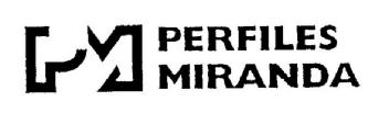 PM PERFILES MIRANDA