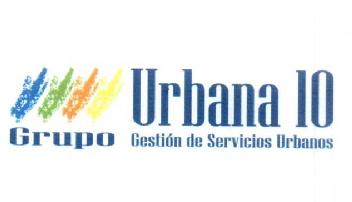 URBANA 10 GRUPO GESTION DE SERVICIOS URBANOS