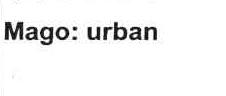 MAGO: URBAN