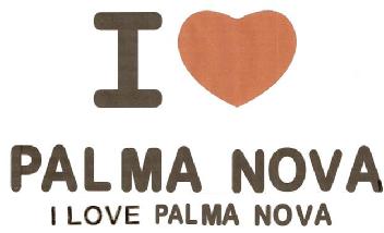 I PALMA NOVA I LOVE PALMA NOVA