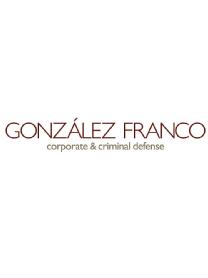GONZALEZ FRANCO CORPORATE & CRIMINAL DEFENSE