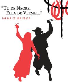 TU DE NEGRE, ELLA DE VERMELL TORRAR ES UNA FESTA