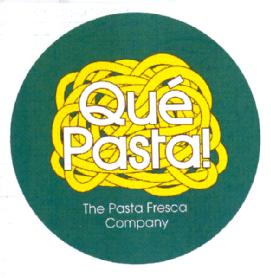 QUE PASTA! THE PASTA FRESCA COMPANY