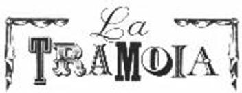 LA TRAMOIA