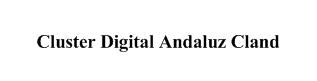 CLUSTER DIGITAL ANDALUZ CLAND