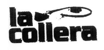 LA COLLERA
